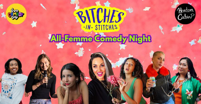 Friday Bitches in Stitches: All-Femme Comedy Night
