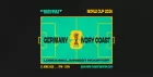 World Cup Showdown: Germany v Ivory Coast Live Screening🏆