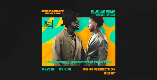 Blue Labs Beats- Freight Brixton & Cross The Tracks present: Soul of the South