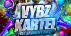Vybz Kartel - Free Bashment Party - Everyone Free Before 12AM
