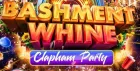 Bashment Whine - Clapham Party - Everyone Free Before 12 AM