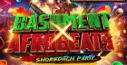 Bashment X Afrobeats - Shoreditch Party