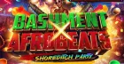 Bashment X Afrobeats - Shoreditch Party