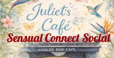May 14th 2026 The Sensual Connect Social Meet Up - Worlds End Cafe