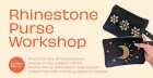 Rhinestone Purse Workshop