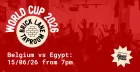 WORLD CUP 2026: BELGIUM VS EGYPT