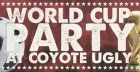 COYOTE UGLY EDINBURGH - WORLD CUP PACKAGE