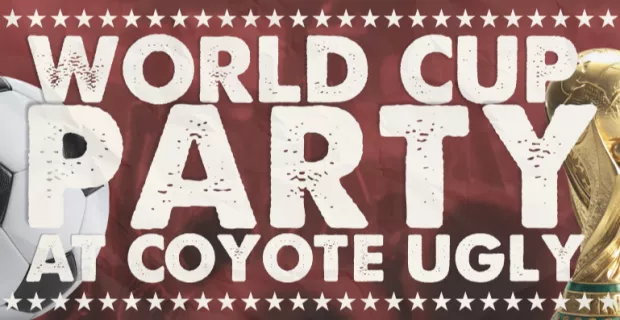 COYOTE UGLY CAMDEN - WORLD CUP PACKAGE
