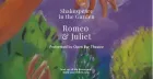 Romeo & Juliet – Live in the Garden