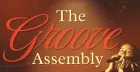 The Groove Assembly