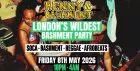 HENNY & BASHMENT - LDN's Wildest Bashment Party