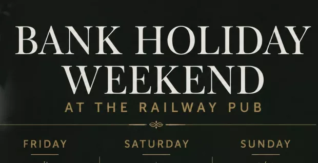 Bank Holiday weekend @ The Railway