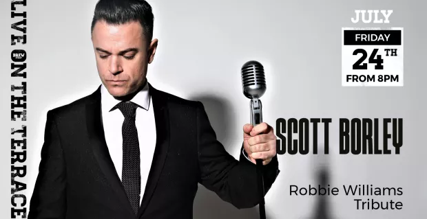 Live Music | Robbie Williams Tribute - On The Terrace @ Lee Valley WWC