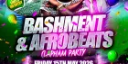 Bashment & Afrobeats Clapham Party - Everyone Free Before 12AM