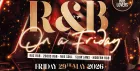 R&B On A Friday - Shoreditch Free RnB Party
