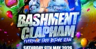 Bashment Clapham - Everyone Free Before 12AM