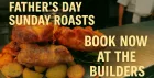 Fathers Day at The Builders