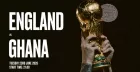 ⚽️ England vs Ghana LIVE