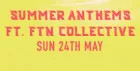 Shake The Room: 'Summer Anthems' Feat. FTN Collective