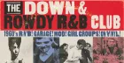THE DOWN & ROWDY R&B CLUB: Oakland to London