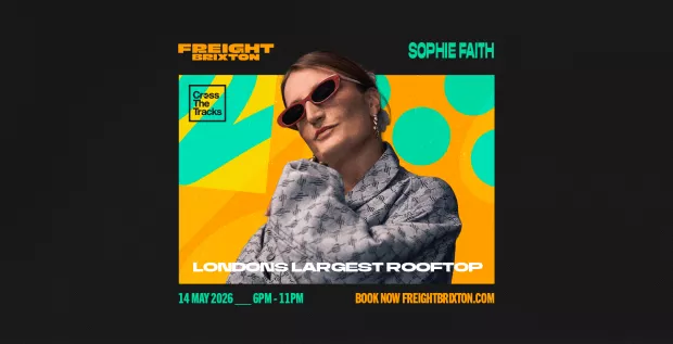 Sophie Faith - Freight Brixton & Cross The Tracks present: Soul of the South