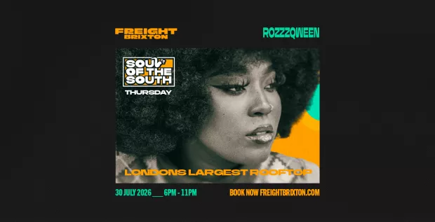 ROZZZQWEEN - Freight Brixton Presents: Soul of the South