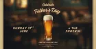 Father's Day at The Phoenix