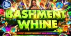 Bashment Whine - London's Biggest Bashment Warehouse  Party