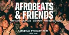 AFROBEATS & FRIENDS - Afrobeats, Amapiano & Bashment in Shoreditch