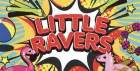 🕶️☀️ Little Ravers: Big Summer Boogie ☀️🕶️