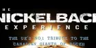 The Nickelback Experience
