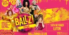 BALLZ! Bingo @ Mecca Luton