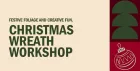Festive Wreath Making