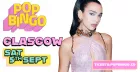Pop Bingo Special Glasgow