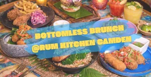 Rum Kitchen Bottomless Brunch - Camden