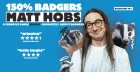 150% Badgers