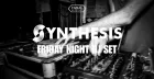 Friday Night DJ Set with Synthesis
