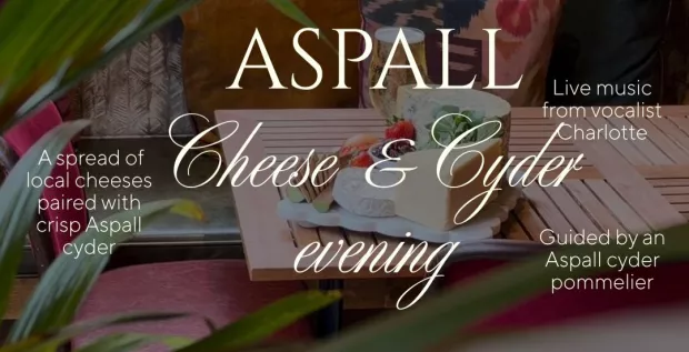 Aspalls Cheese & Cyder evening