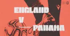 ENGLAND v PANAMA