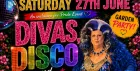 Divas, Disco & Drag Garden Party