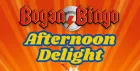 Bogan Bingo Afternoon Delight