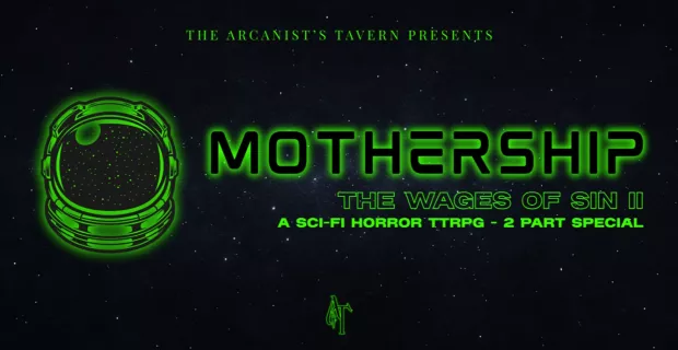 Mothership - The Wages of Sin II