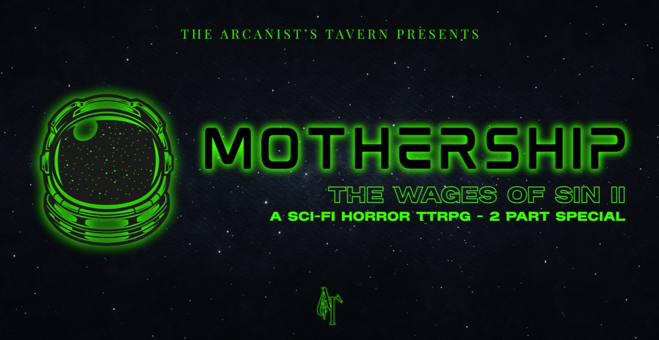 Mothership - The Wages of Sin II