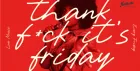 Thank F*** It's Friday Feat. Black Hat Band