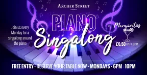 Archer Street Soho: Piano Sing Along