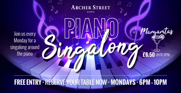 Archer Street Soho: Piano Sing Along