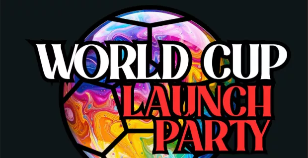 World Cup Launch Party