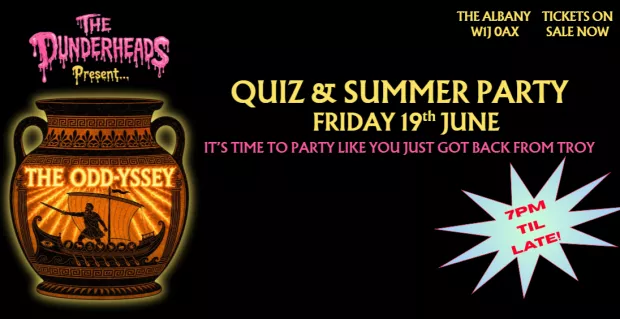 The Dunderheads Present: THE ODD-YSSEY Quiz & Summer Party