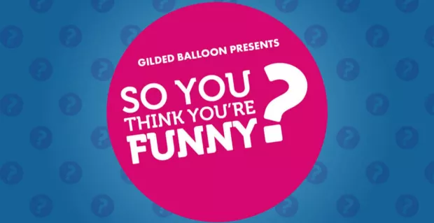 So You Think You're Funny?