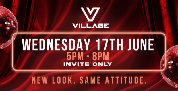 🌈✨ Village Soho: The VIP Reopening Party ✨🌈